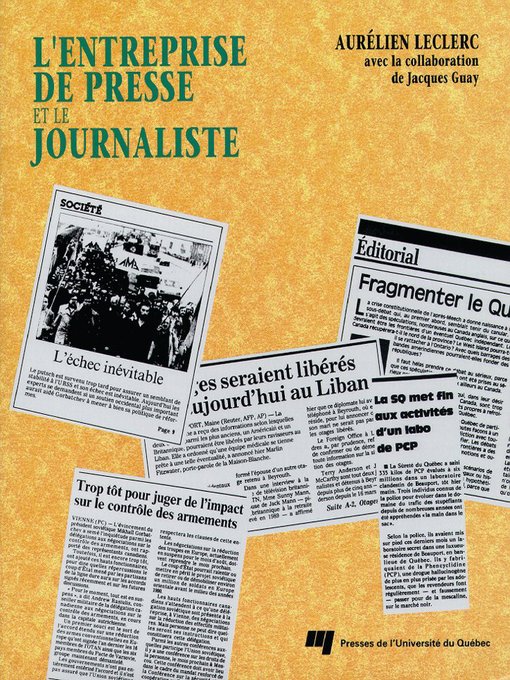 Title details for L' entreprise de presse et le journaliste by Aurélien Leclerc - Available